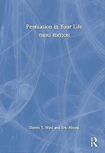 Persuasion in Your Life