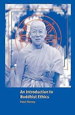 An Introduction to Buddhist Ethics Foundations Values and Issues Introduction to Religion
