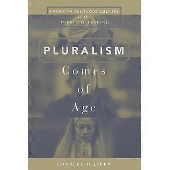 Pluralismus wird erwachsen: Amerikanische religiöse Kultur im zwanzigsten Jahrhundert