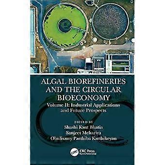 Les bioraffineries d’algues et la bioéconomie circulaire