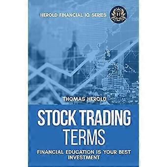 Termini di trading azionario - L'educazione finanziaria è il tuo miglior investimento (Financial IQ)