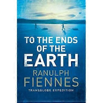 To the Ends of the Earth