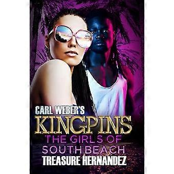 Carl Webers Kingpins: Die Mädchen von South Beach
