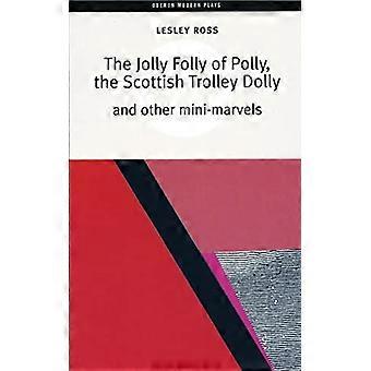 La follia Jolly di Polly, la scozzese carrello Dolly