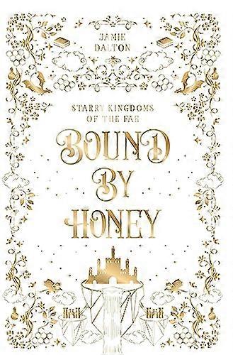 Bound by Honey