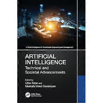 Artificial Intelligence Technical and Societal Advancements