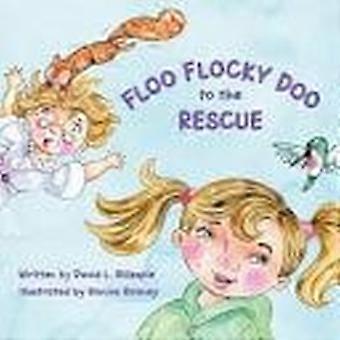 Floo flocky doo to the rescue