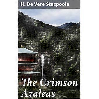 The crimson azaleas