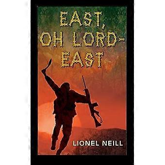 East, oh lord - east