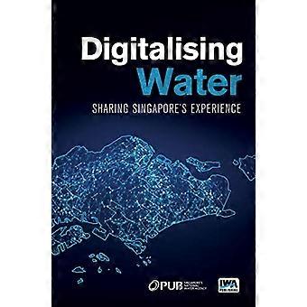 Digital Water 4. 0: Transforming Water Utilities