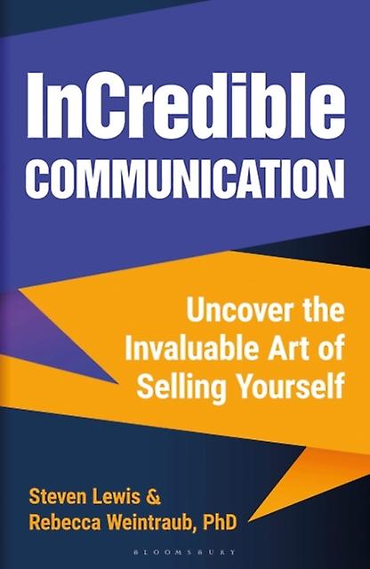 Incredible Communication by Steven Lewis Hardback Book