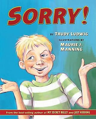 Sorry by Trudy Ludwig Paperback Book