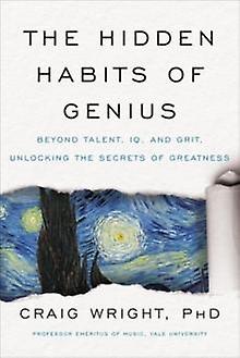 The Hidden Habits Of Genius by Craig Wright Paperback Book