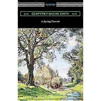 A Spring Harvest - Geoffrey Bache Smith