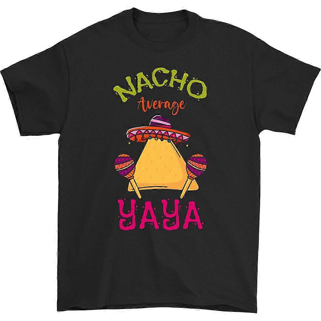 Nacho Average Yaya tričko