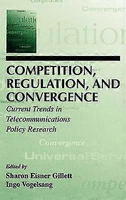 Competition Regulation and Convergence
