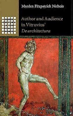 Author and Audience in Vitruvius' De architectura