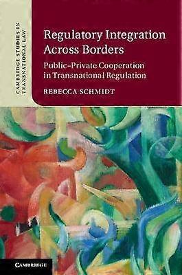 Regulatory Integration Across Borders