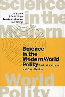 Science in the Modern World Polity