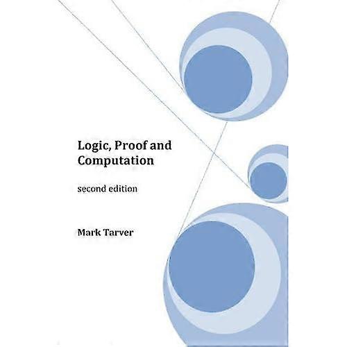 Logik, Beweis und Berechnung