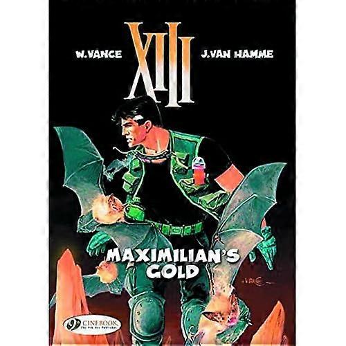 XIII Bd. 16: Maximilian's Gold