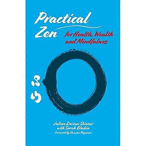 Practical Zen for Health, Wealth and Mindfulness