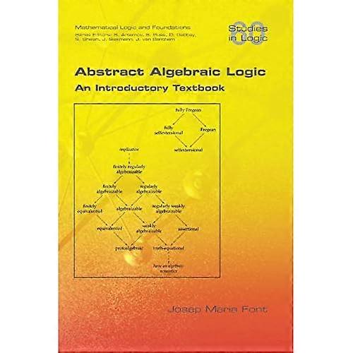 Abstract Algebraic Logic. An Introductory Textbook