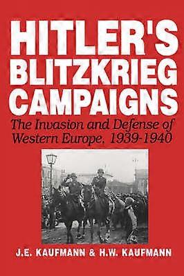Hitler's Blitzkrieg Campaigns