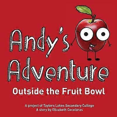 Andys eventyr uden for frugtskålen