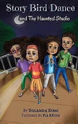 Story Bird Dance and The Haunted Studio Volume 1