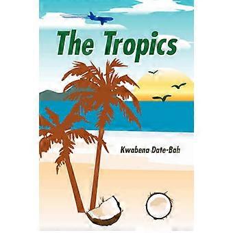 The Tropics
