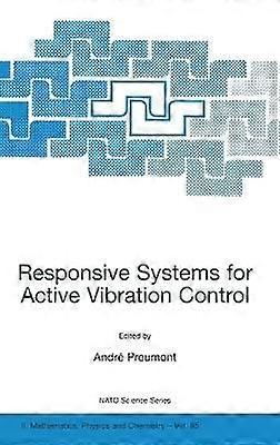 Responsive Systems for Active Vibration Control