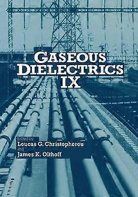 Gaseous Dielectrics IX