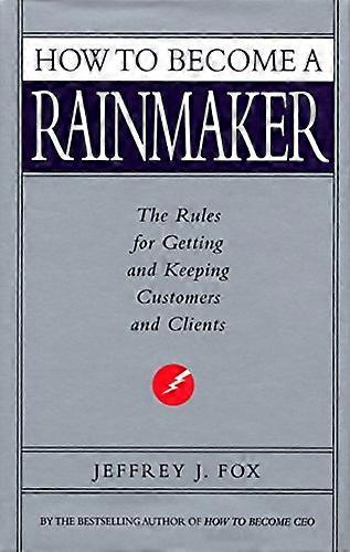 How To Become A Rainmaker