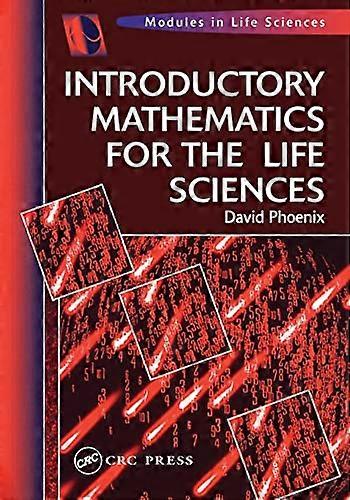 Introductory Mathematics for the Life Sciences