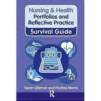 Portfolios And Reflective Practice - Pauline Merrix