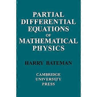 Equações Diferenciais Parciais da Física Matemática - H. Bateman
