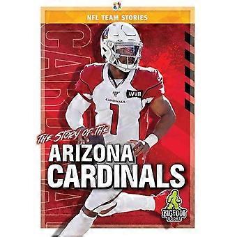 Story Of The Arizona Cardinals - Craig Ellenport