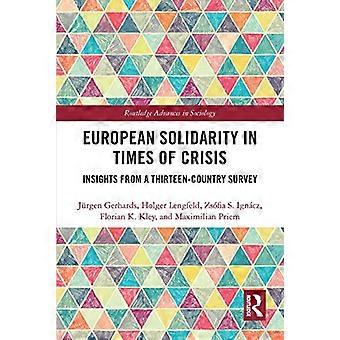 European Solidarity in Times of Crisis Insights from a Thirteen Country Survey