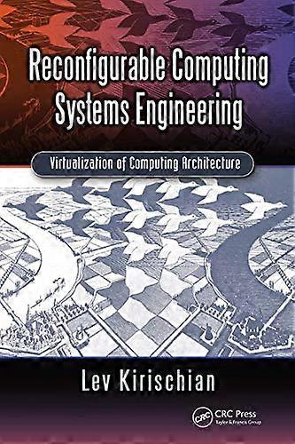 Reconfigurable Computing Systems Engineering: Virtualization of Computing Architecture