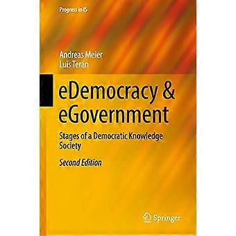 eDemocracy & eGovernment Stages of a Democratic Knowledge Society