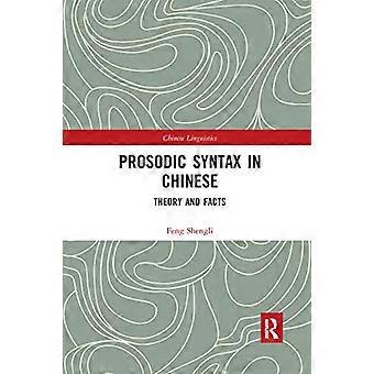 Prosodische syntaxis in het Chinees: theorie en feiten (Chinese taalkunde)