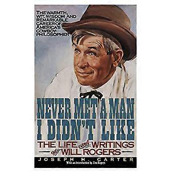 Never Met Man Didn't Lik