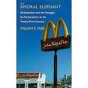 De amorele olifant: Globalisering en de strijd voor sociale rechtvaardigheid in the Twenty-first Century