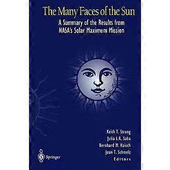 The Many Faces Of The Sun A Summary Of The Results From Nasa's Solar Maximum Mis - Springer Nature B.V