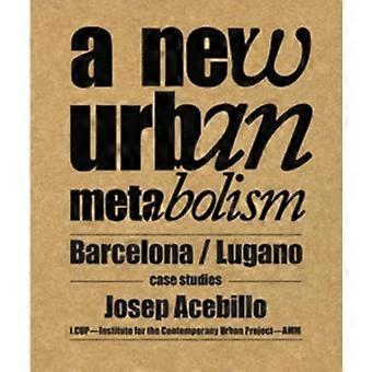 Novo Metabolismo Urbano - Josep Antoni Acebillo