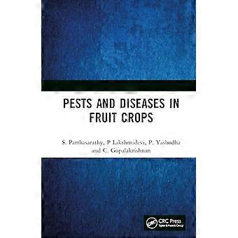 Pests and Diseases in Fruit Crops