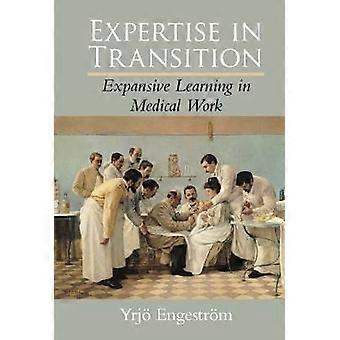 Expertise in Transition