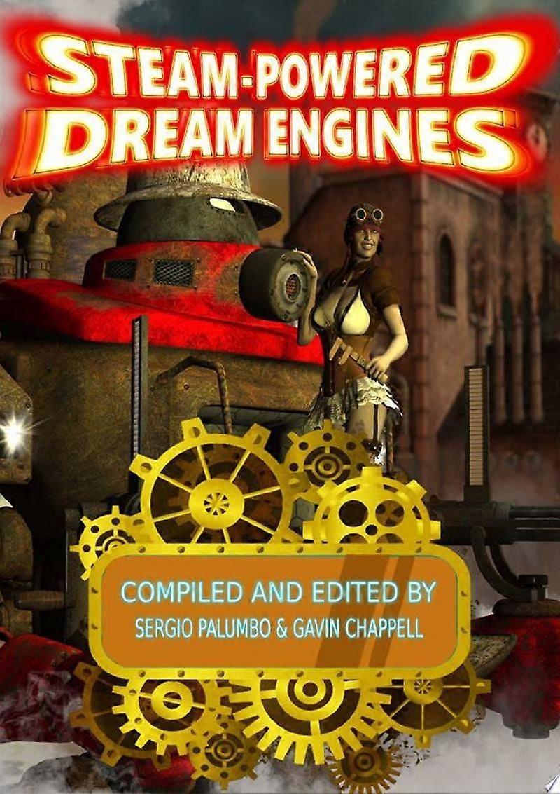 Steam-powered dream engines