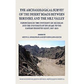 Levantamento Arqueológico das Estradas do Deserto entre Berenike e o Vale do Nilo - ISD International - IPSUK - Capa Dura - Livro em Inglês - História